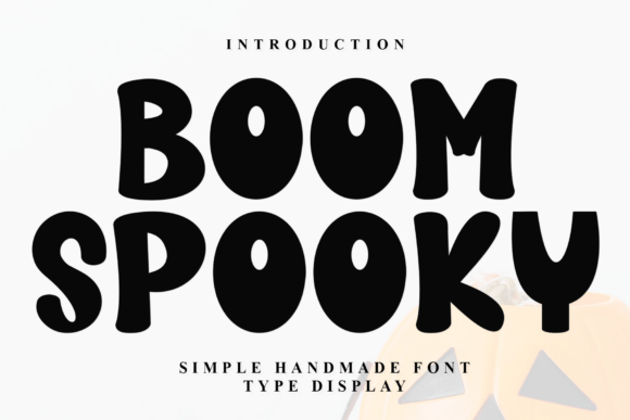 Choosing Boom Spooky Font to Elevate Your Brand Story