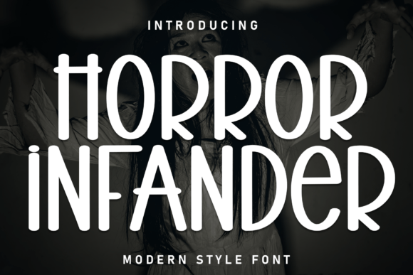 Horror Infander: A Review of the Perfect Editorial Font for Creating an Eerie Mood