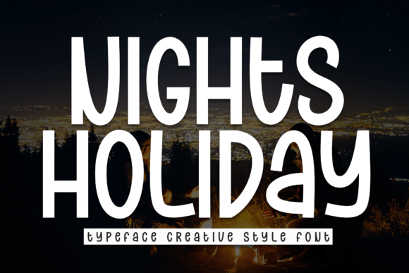 Nights Holiday: A Font for Creating Warm Digital Experiences