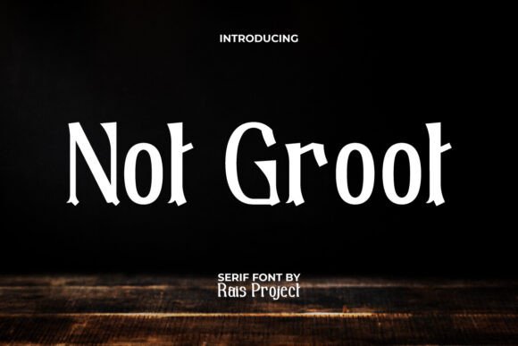 Not Groot: A Modern Display Font for Digital Branding