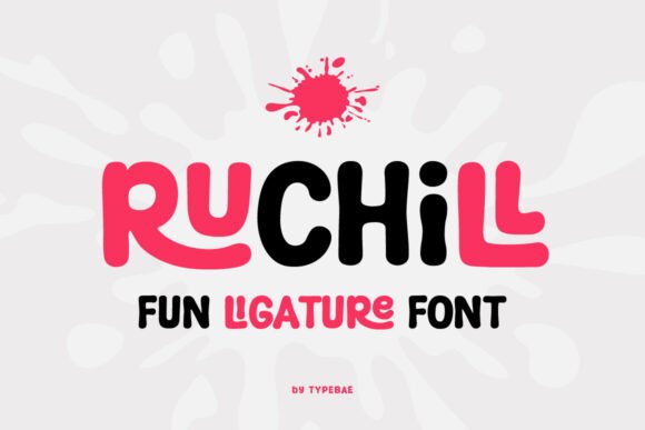 Ruchill: A Display Font Built for Personality