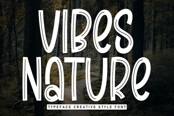 Vibes Nature: A Font That Feels Like a Friend